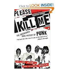 Please Kill Me: The Uncensored Oral History of Punk