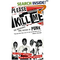 Please Kill Me: The Uncensored Oral History of Punk