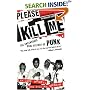 Please Kill Me: The Uncensored Oral History of Punk