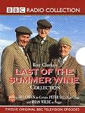 Last of the Summer Wine: Starring Bill Owen, Peter Sallis & Kathy Staff Vol 1-3 (BBC Radio Collection)