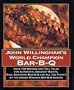 John Willingham's World Champion Bar-B-q: Over 150 Recipes And Tall Tales For Authentic...