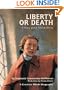 Liberty or Death (Creative Minds Biography)