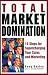 Total Market Domination