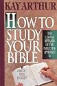 How to Study Your Bible : The Lasting Reward of the Inductive Approach