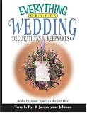 Everything Crafts Wedding Decorations and Keepsakes: Add A Personal Touch To The Big Day! (Everything: Weddings)
