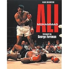 Muhammed Ali: The Eyewitness Story of a Boxing Legend