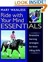 Ride with Your Mind Essentials: Innovative Learning Strategies for Basic Riding Skills