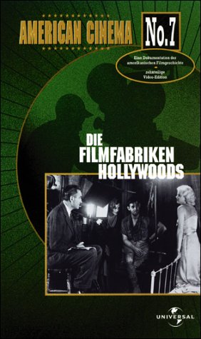 American Cinema 7: Die Filmfabriken Hollywoods
