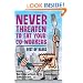 Never Threaten to Eat Your Co-Workers: Best of Blogs