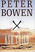 Ash Child (Montana Mysteries Featuring Gabriel Du Pre)