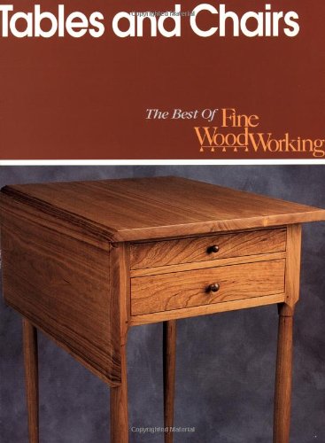 Tables & Chairs (Best of Fine Woodworking)