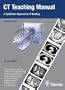 CT Teaching Manual: A Systematic Approach To CT Reading Second Edition