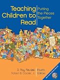 Teaching Children to Read: Putting the Pieces Together and Model Lessons for LIteracy Instruction