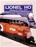 Greenberg's Guide to Lionel Ho Trains, Vol. 2: 1974-1977