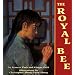 The Royal Bee