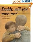Daddy, Will You...