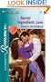 Secret Ingredient: Love (Valentine Theme) (Harlequin Romance)