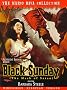 Black Sunday (aka The Mask of Satan) Black Sunday (aka The Mask of Satan)