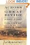 Across the Great Divide : Robert Stuart and the Discovery of the Oregon Trail