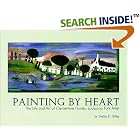 Click here to buy Painting by Heart : The Life and Art of Clementine Hunter, Louisiana Folk Artist by  ShelR Gilley.