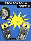 Statistics with the TI-83 Plus & TI-83 Plus SE