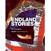 Endland Stories: Or Bad Lives
