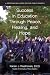 Book Success in Education Through Peace, Healing, and Hope; A Profound New Vision for Our Public Schools