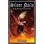 Silver Nails (Warhammer Novels)
