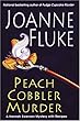 Peach Cobbler Murder: A Hannah Swensen Mystery with Recipes (Hannah Swansen Mysteries) Joanne Fluke Kensington Pub Corp (T) Peach Cobbler Murder: A Hannah Swensen Mystery with Recipes (Hannah Swansen Mysteries)