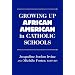 Growing Up African American in Catholic Schools