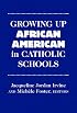 Growing Up African American in Catholic Schools