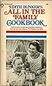Edith Bunker's All In The Family Cookbook.