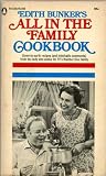 Edith Bunker's All in the Family Cookbook