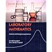 Laboratory Mathematics: Medical and Biological Applications