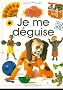 Je me deguise