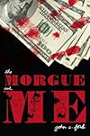 The Morgue and Me