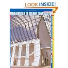 Fundamentals of Building Construction: Materials and Methods by Edward Allen and Joseph Iano