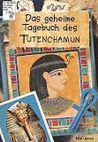 Das geheime Tagebuch des Tutenchamun