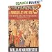 A World Lit Only by Fire: The Medieval Mind and the Renaissance: Portrait of an Age