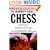 The Mammoth Book of Chess with Internet Games: New Edition Featuring Internet and Computer Games (Mammoth Books)