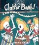 Clatter Bash!: A Day of the Dead Celebration (Multilingual Edition)
