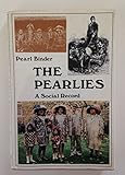 The Pearlies : a social record