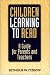 Book Children Learning to Read: A Guide for Parents and Teachers