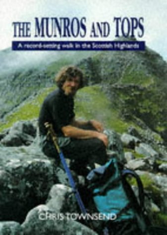 The Munros and Tops: A Record Setting Walk in the Scottish Highlands