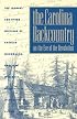 The Carolina Backcountry on the Eve of the Revolution: The Journal and Other Writings of Charles Woodmason, Anglican Itinerant (Institute of Early American History & Culture)