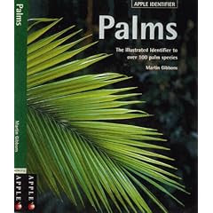 Apple Identifier Palms: The Illustrated Identifier to Over 100 Palm Species (Apple Identifier)