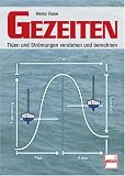 Gezeiten: Tiden und Str&ouml;mungen verstehen und berechnen