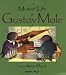 The Musical Life of Gustav Mole by Michael Twinn