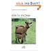 Alles f�r die Ziege. Handbuch f�r die artgerechte Haltung