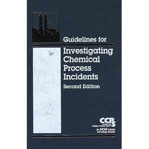 Guidelines for Investigating Chemical Process Incidents by Center for Chemical Process Safety (CCPS)